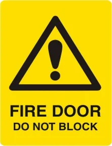 W 228 — WARNING -  FIRE DOOR DO NOT BLOCK
